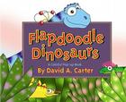 Flapdoodle Dinosaurs By David  A. Carter Cover Image
