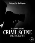 Introduction to Crime Scene Photography Cover Image