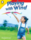 Playing with Wind (Smithsonian: Informational Text) By Elizabeth Austin Cover Image