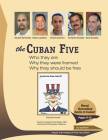 The Cuban Five: Who They Are, Why They Were Framed, Why They Should Be Free By Martin Koppel Cover Image