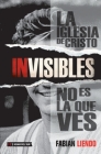 Invisibles By Fabián Liendo Cover Image