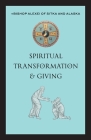 Spiritual Transformation & Giving By +Bishop Alexei Of Sitka and Alaska Cover Image