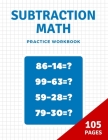 Subtraction math practice: Practice Subtraction Math Drills /Timed Tests/Subtraction Math's Challenge Cover Image