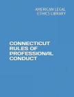 Connecticut Rules of Professional Conduct Cover Image