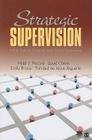 Strategic Supervision: A Brief Guide for Managing Social Service Organizations By Peter J. Pecora, David A. Cherin, Emily J. Bruce Cover Image