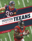 Houston Texans All-Time Greats By Ted Coleman Cover Image