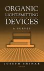 Organic Light-Emitting Devices: A Survey By Joseph Shinar (Editor) Cover Image