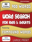 Word Search for Kids & Adults: Featuring Compound Words Cover Image