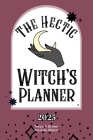 The Hectic Witch's Planner By Tonya A. Brown, Amanda Wilson Cover Image