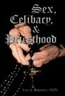 Sex, Celibacy, and Priesthood: A Bishop's Provocative Inquisition Cover Image