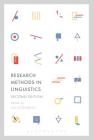 Research Methods in Linguistics: Second Edition By Lia Litosseliti (Editor) Cover Image