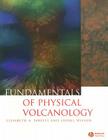 Fundamentals of Physical Volcanology By Liz Parfitt, Lionel Wilson Cover Image