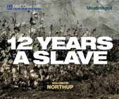12 Years a Slave By Solomon Northup, Richard Allen (Narrated by) Cover Image