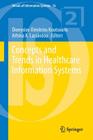 Concepts and Trends in Healthcare Information Systems (Annals of Information Systems #16) Cover Image