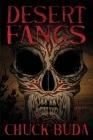 Desert Fangs: A Supernatural Western Thriller By Chuck Buda Cover Image