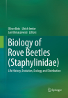 Biology of Rove Beetles (Staphylinidae): Life History, Evolution, Ecology and Distribution Cover Image
