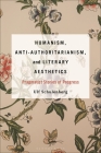 Humanism, Anti-Authoritarianism, and Literary Aesthetics: Pragmatist Stories of Progress Cover Image