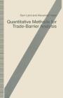 Quantitative Methods for Trade-Barrier Analysis By Sam Laird, Alexander Yeats Cover Image
