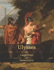 Ulysses: Large Print Cover Image