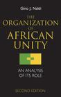 The Organization of African Unity By Gino J. Naldi Cover Image