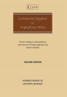 Commercial Litigation in Anglophone Africa: The law relating to civil jurisdiction, enforcement of foreign judgments and interim remedies: The law rel By Andrew J. Moran, Anthony J. Kennedy Cover Image