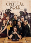 The World of Critical Role: The History Behind the Epic Fantasy By Liz Marsham, Cast of Critical Role, Critical Role Cover Image