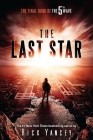 The Last Star: The Final Book of The 5th Wave By Rick Yancey Cover Image