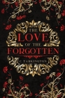 The Love of the Forgotten By C. Tarkington Cover Image
