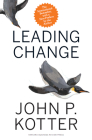 Leading Change By John P. Kotter Cover Image