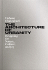 The Architecture of Urbanity: Designing for Nature, Culture, and Joy Cover Image