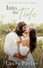 Into the Tide By Laura Pavlov Cover Image