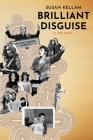 Brilliant Disguise By Susan Kellam Cover Image