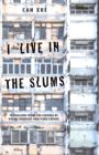 I Live in the Slums: Stories (The Margellos World Republic of Letters) Cover Image