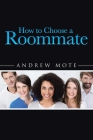 How to Choose a Roommate Cover Image