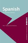 Spanish: An Essential Grammar (Routledge Essential Grammars) By Peter T. Bradley, Ian MacKenzie Cover Image