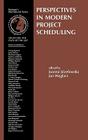Perspectives in Modern Project Scheduling Cover Image