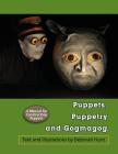 Puppets, Puppetry and Gogmagog: A Manual for constructing Puppets Cover Image