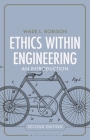 Ethics Within Engineering: An Introduction By Wade L. Robison Cover Image