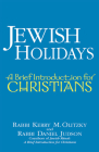 Jewish Holidays: A Brief Introduction for Christians By Kerry M. Olitzky, Daniel Judson Cover Image
