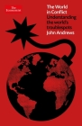 The World in Conflict: Understanding the World's Troublespots (Economist Books) Cover Image