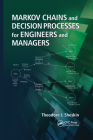 Markov Chains and Decision Processes for Engineers and Managers By Theodore J. Sheskin Cover Image