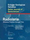 Radiolaria: Siliceous Plankton Through Time (Swiss Journal of Geosciences Supplement #2) Cover Image