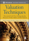 Valuation Techniques: Discounted Cash Flow, Earnings Quality, Measures of Value Added, and Real Options (Cfa Institute Investment Perspectives #5) By David T. Larrabee, Jason A. Voss Cover Image