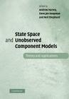 State Space and Unobserved Component Models: Theory and Applications By Andrew Harvey (Editor), Siem Jan Koopman (Editor), Neil Shephard (Editor) Cover Image