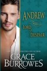 Andrew: Lord of Despair By Grace Burrowes Cover Image
