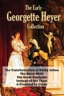 The Early Georgette Heyer Collection By Georgette Heyer Cover Image