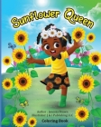 Sunflower Queen: Coloring Book Cover Image