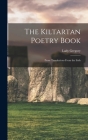 The Kiltartan Poetry Book; Prose Translations From the Irish By Lady Gregory Cover Image