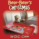 Bear-Bear's Christmas By D. C. Cook Cover Image