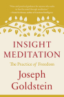 Insight Meditation: The Practice of Freedom By Joseph Goldstein Cover Image